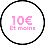 10€ et moins
