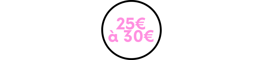 25€ à 30€